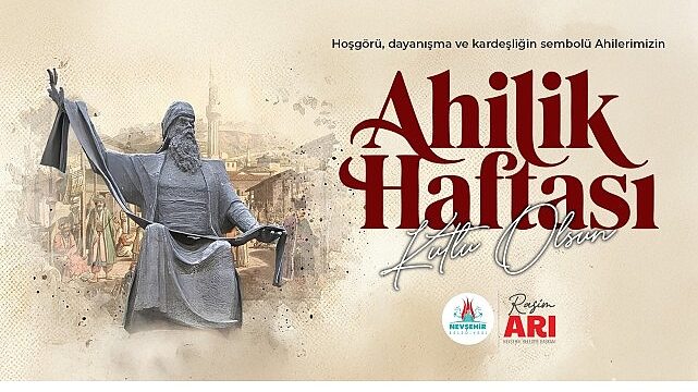 Belediye Başkanı Rasim Arı’nın Ahilik Haftası Kutlama Mesajı