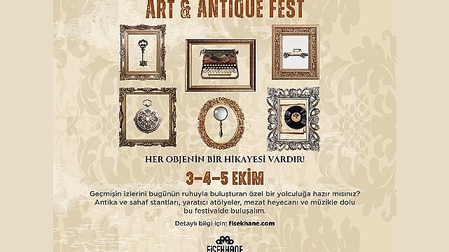Tarihle buluşma noktası: Fişekhane’de ‘Art & Antiques Fest’