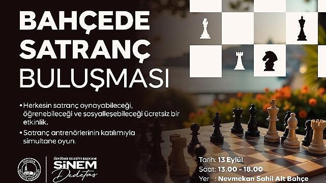 Üsküdar’da “Bahçede Satranç Buluşması” Gerçekleşecek