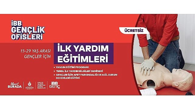 Hayat Kurtaracak Eğitimler İBB Gençlik Ofislerinde Başlıyor