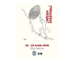 İzmir Uluslararası Mizah Festivali Efes Selçuk’ta Başlıyor