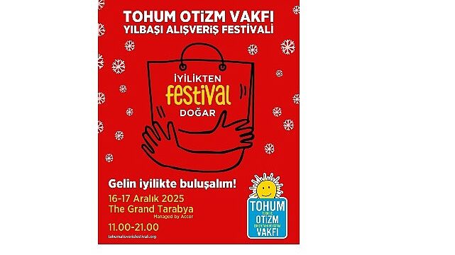 Tohum Otizm Vakfı, Otizmli Çocuklar İçin İyiliği Festivale Dönüştürüyor…