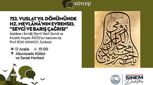 Üsküdar’da Mevlana’nın 752’nci Vuslat Yıl Dönümü Anma Programı Yapılacak