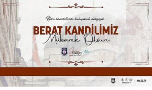 Belediye Başkanı Savaş Kalaycı’nın Berat Kandili Mesajı