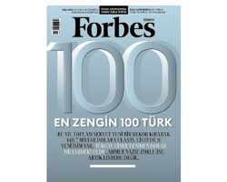 Forbes Türkiye’nin Merakla Beklenen En Zengin 100 Türk Listesi Açıklandı