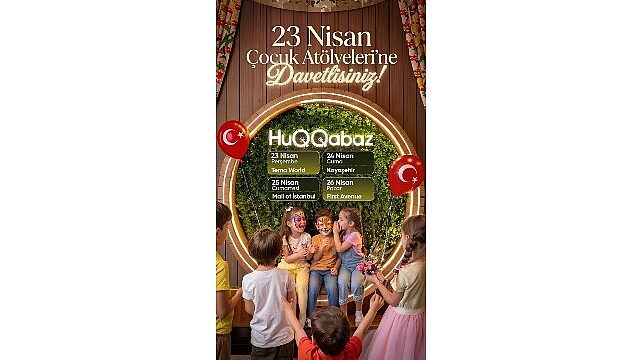 Huqqabaz 23 Nisan’ı Dört Gün Boyunca Atölye Deneyimleriyle Kutluyor