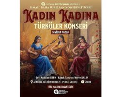 İBSK’den “Kadın Kadına Türküler” konseri