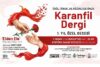 Karanfil Dergi 1. Yaşını Kutluyor