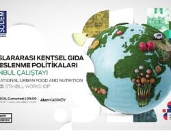 Kentsel Gıda ve Beslenme Politikaları İstanbul Çalıştayı
