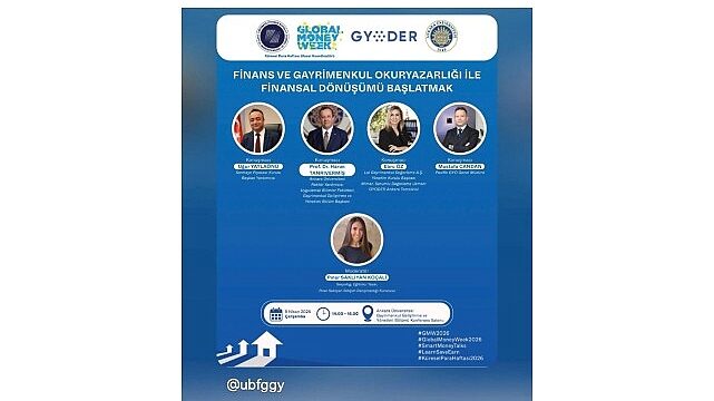 Küresel Para Haftası Kapsamında Ankara Üniversitesi’nde Finans ve Gayrimenkul Okuryazarlığı Ele Alındı