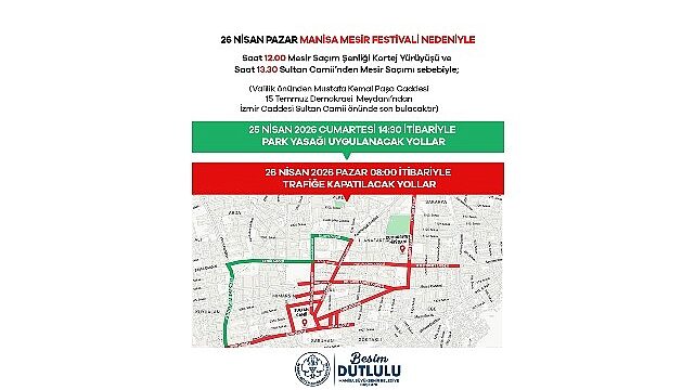 Manisa’da 25-26 Nisan’da Bu Yollar Kapalı Olacak