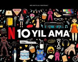 Netflix, Türkiye’deki 10. Yılını İzmir, İstanbul ve Ankara’da Gerçekleşecek Fan Etkinlikleriyle Kutluyor