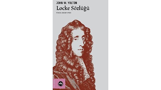 VBKY’nin felsefe sözlükleri serisine yeni halka:   “Locke Sözlüğü”