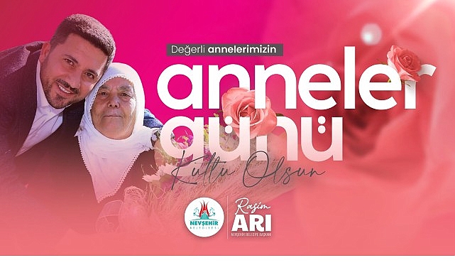 Başkanımız Rasim Arı’nın Anneler Günü Mesajı