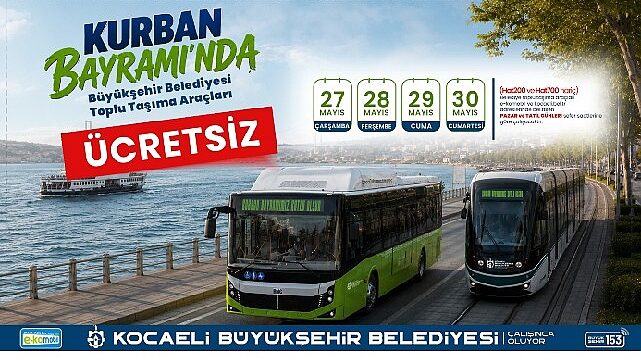 Büyükşehir’den bayramda ücretsiz ulaşım kolaylığı