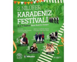 2. Nilüfer Karadeniz Festivali 5 Haziran’da başlıyor