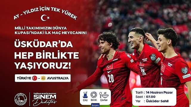 A Milli Takım İçin Tek Yürek: Ay-Yıldızlı Heyecanın Adresi Üsküdar