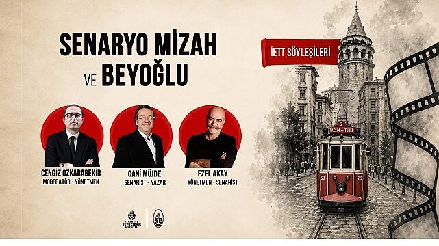 İETT, Sinema ve Mizahın Ustalarını Buluşturuyor