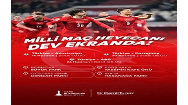 İzmir’de dünya kupası heyecanı dev ekranlarda yaşanacak