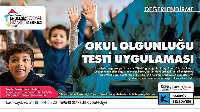 Kadıköy Belediyesi’nden “Okul Olgunluğu Testi” Uygulaması