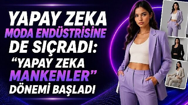 Türk girişimcilerden moda dünyasını değiştirecek yapay zeka uygulaması