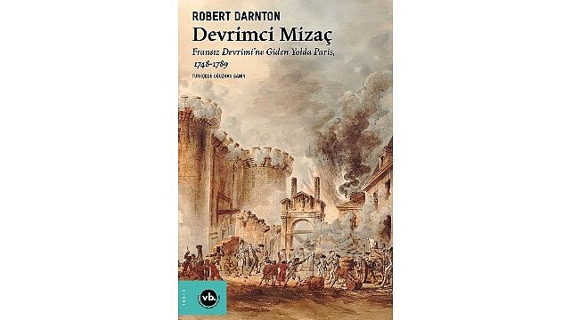 Fransız Devrimi’ne yeni bir yorum: “Devrimci Mizaç”