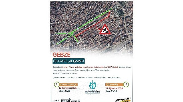 Gebze’de üstyapı çalışması uyarısı