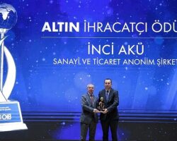 İnci Akü, İhracattaki Güçlü Performansını Bir Kez Daha Altın İhracat Ödülü ile Taçlandırdı