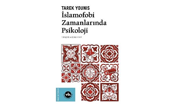 İslam’ın ve Müslümanların Batı’da yönetilmesine dair bir tefekkür: “İslamofobi Zamanlarında Psikoloji”