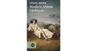 Alman edebiyatının iki buçuk asırlık serüveni bu kitapta: “Modern Alman Edebiyatı”